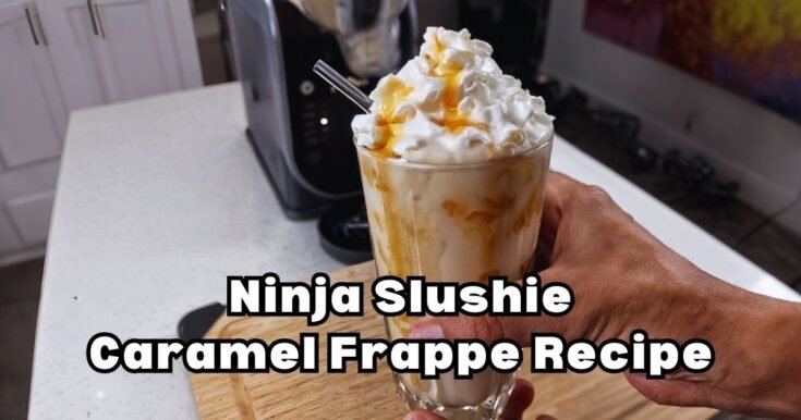Ninja Slushie Caramel Frappe Recipe
