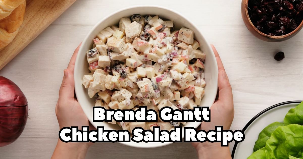 Brenda Gantt Chicken Salad Recipe