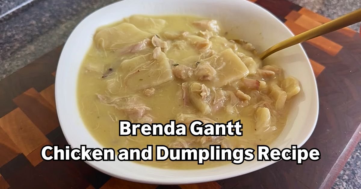 Brenda Gantt Chicken and Dumplings Recipe