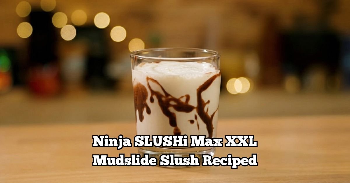 Ninja SLUSHi Max XXL Mudslide Slush Recipe