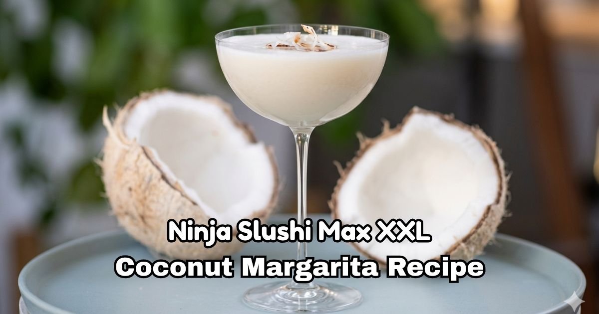 Ninja Slushi Max XXL Coconut Margarita Recipe