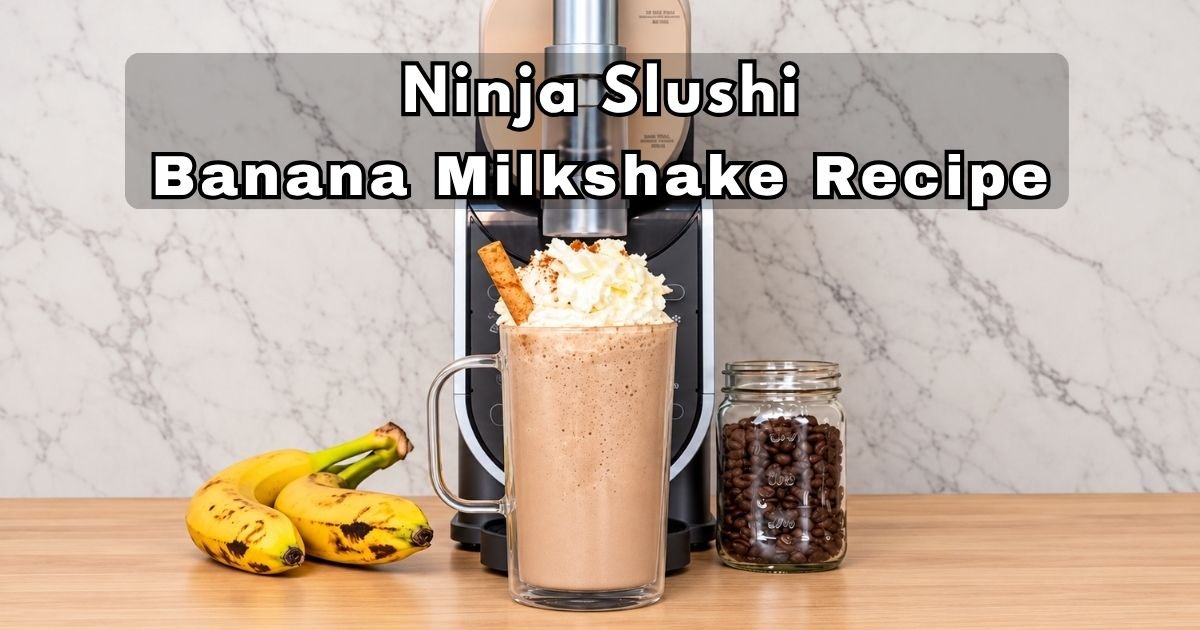 Ninja Slushi Banana Milkshake Recipe